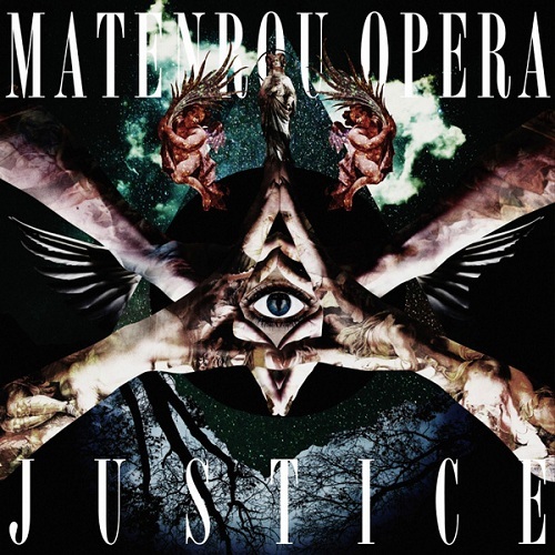 Matenrou Opera - Justice (2012)